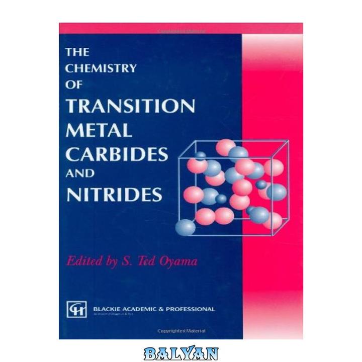 دانلود کتاب Chemistry of Transition Metal Carbides and Nitrides